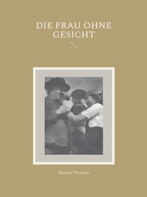 cover image of Die Frau ohne Gesicht